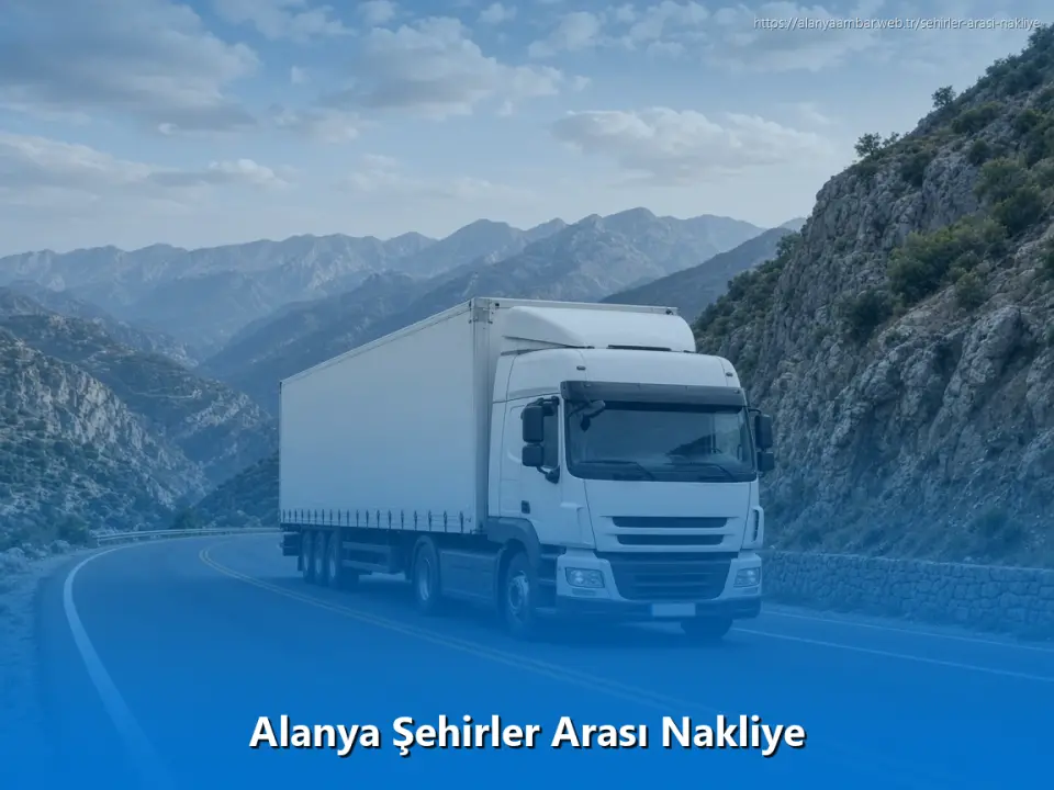 Alanya Şehirler Arası Nakliye